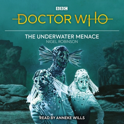 Book cover of Doctor Who: The Underwater Menace by Nigel Robinson