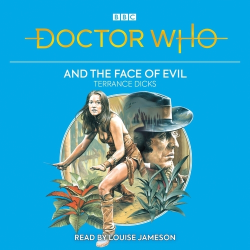 Book cover of Doctor Who and the Face of Evil by Terrance Dicks