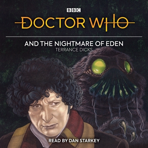 Book cover of Doctor Who and the Nightmare of Eden by Terrance Dicks