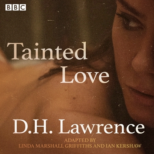 Book cover of Tainted Love by D.H. Lawrence