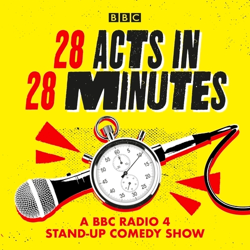 Book cover of 28 Acts in 28 Minutes – A BBC Radio 4 stand-up comedy show by John Humphrys