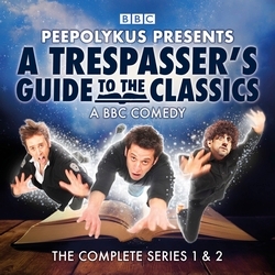 Book cover of A Trespasser's Guide to the Classics by John Nicholson, Richard Katz, Javier Marzan