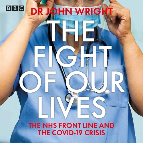 Book cover of The Fight of Our Lives by John Wright