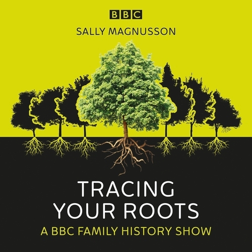 Book cover of Tracing Your Roots by Sally Magnusson