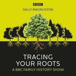 Book cover of Tracing Your Roots by Sally Magnusson