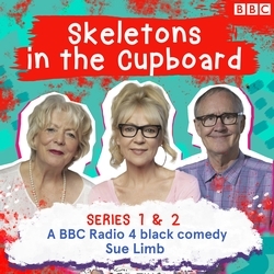 Book cover of Skeletons in the Cupboard: The Complete Series 1 and 2 by Sue Limb