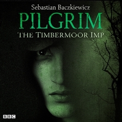 Book cover of Pilgrim: The Timbermoor Imp by Sebastian Baczkiewicz