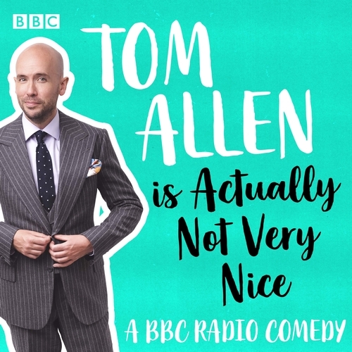 Book cover of Tom Allen is Actually Not Very Nice by Tom Allen