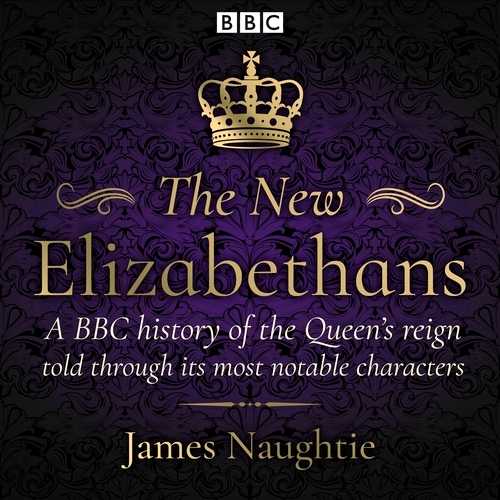 Book cover of The New Elizabethans by James Naughtie
