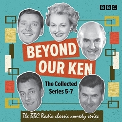 Book cover of Beyond Our Ken: The Collected Series 5-7 by Eric Merriman