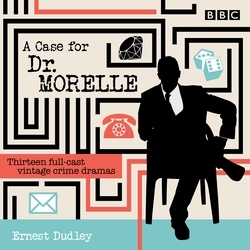 Book cover of A Case for Dr Morelle by Ernest Dudley
