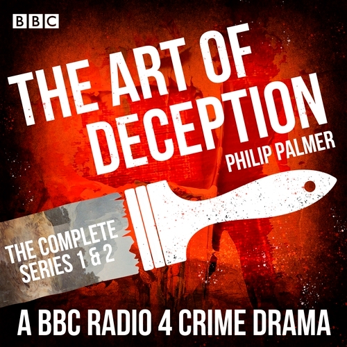 Book cover of The Art of Deception: The Complete Series 1 and 2 by Philip Palmer