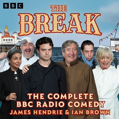Book cover of The Break: The Complete Series 1-4 by James Hendrie, Ian Brown