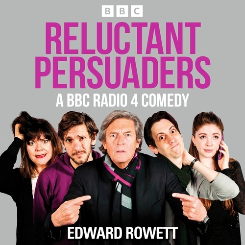 Book cover of Reluctant Persuaders: The Complete Series 1-4 by Edward Rowett