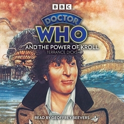 Book cover of Doctor Who and the Power of Kroll by Terrance Dicks