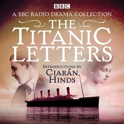 Book cover of The Titanic Letters by Various