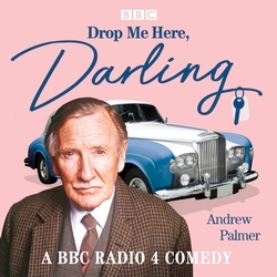 Book cover of Drop Me Here, Darling by Andrew Palmer