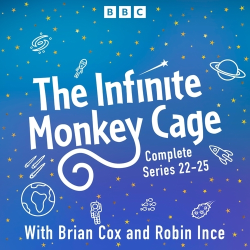 Book cover of #6 - The Infinite Monkey Cage: Series 22-25 by Brian Cox, Robin Ince