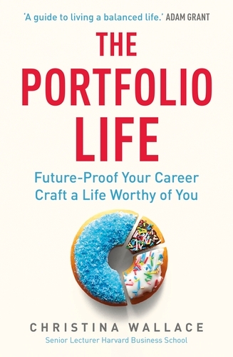 Book cover of The Portfolio Life by Christina Wallace
