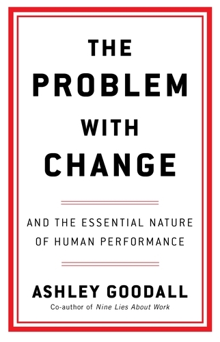 Book cover of The Problem With Change by Ashley Goodall