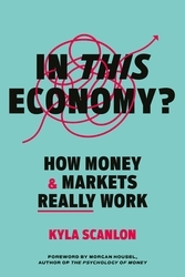 Book cover of In This Economy? by Kyla Scanlon