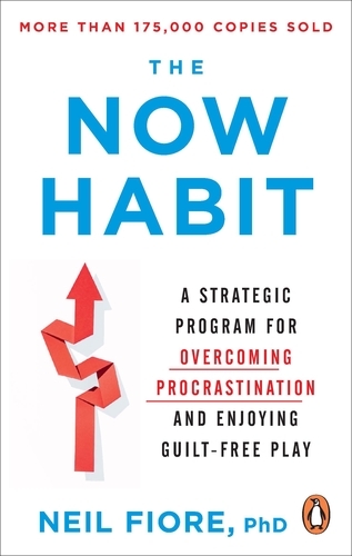 Book cover of The Now Habit by Neil Fiore