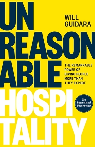 Book cover of Unreasonable Hospitality by Will Guidara