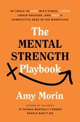 Book cover of The Mental Strength Playbook by Amy Morin