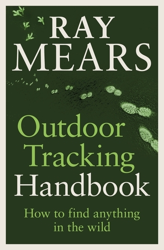 Book cover of Outdoor Tracking Handbook by Ray Mears