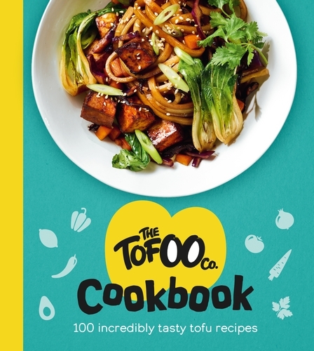 Book cover of The Tofoo Cookbook by The Tofoo Co.