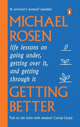 Book cover of Getting Better by Michael Rosen