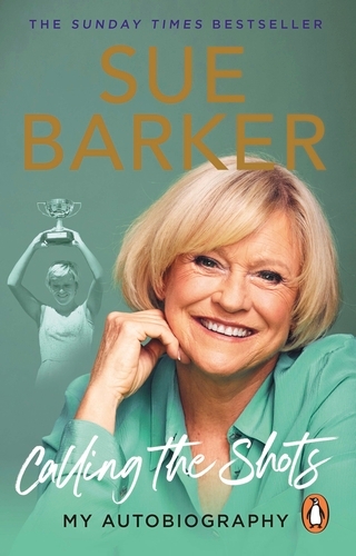 Book cover of Calling the Shots by Sue Barker