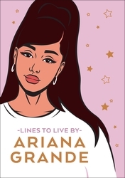 Book cover of Ariana Grande Lines To Live By