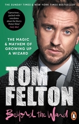 Book cover of Beyond the Wand by Tom Felton