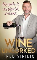 Book cover of Wine Uncorked by Fred Sirieix