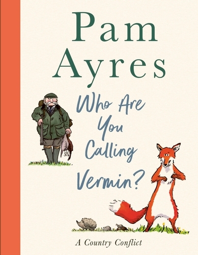 Book cover of Who Are You Calling Vermin? by Pam Ayres