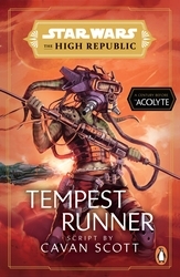 Book cover of Star Wars: Tempest Runner by Cavan Scott