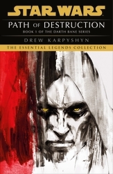 Book cover of Star Wars: Darth Bane - Path of Destruction by Drew Karpyshyn