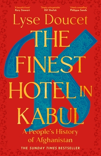 Book cover of The Finest Hotel in Kabul by Lyse Doucet