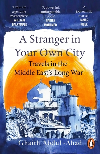 Book cover of A Stranger in Your Own City by Ghaith Abdul-Ahad