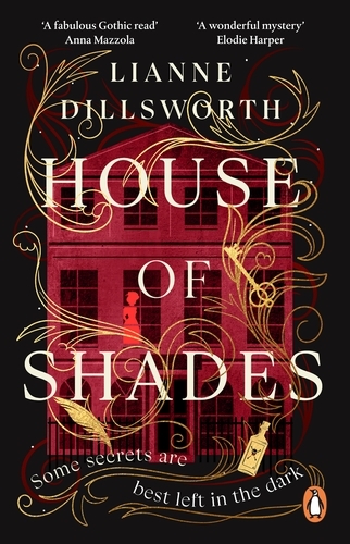 Book cover of House of Shades by Lianne Dillsworth