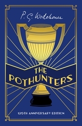 Book cover of The Pothunters by P.G. Wodehouse