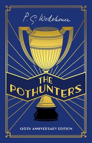 Book cover of The Pothunters by P.G. Wodehouse
