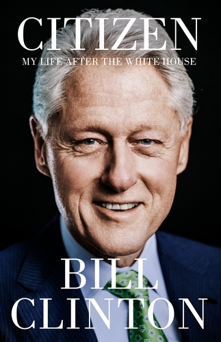 Book cover of Citizen by President Bill Clinton