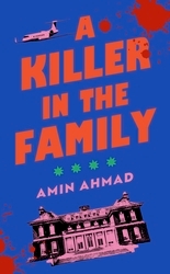 Book cover of A Killer in the Family by Amin Ahmad