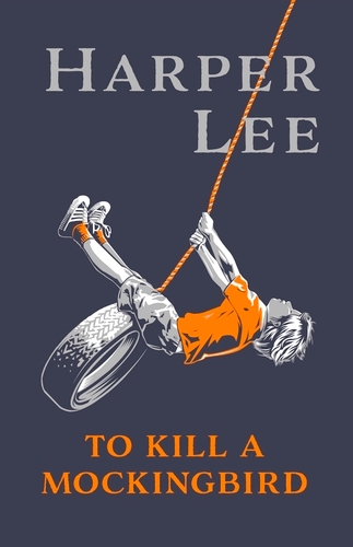 Book cover of To Kill A Mockingbird by Harper Lee