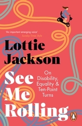Book cover of See Me Rolling by Lottie Jackson