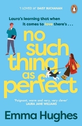 Book cover of No Such Thing As Perfect by Emma Hughes