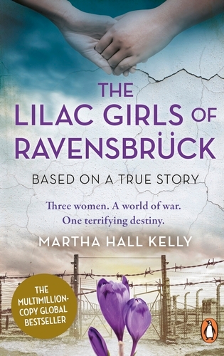 Book cover of The Lilac Girls of Ravensbrück by Martha Hall Kelly