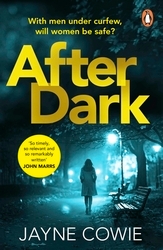 Book cover of After Dark by Jayne Cowie